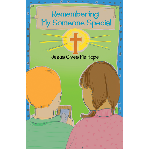 Remembering My Special Someone Grief Book for Children
